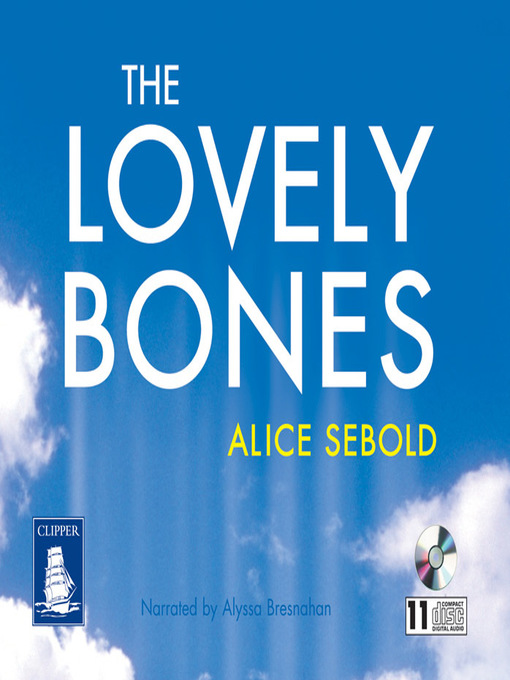 Title details for The Lovely Bones by Alice Sebold - Wait list